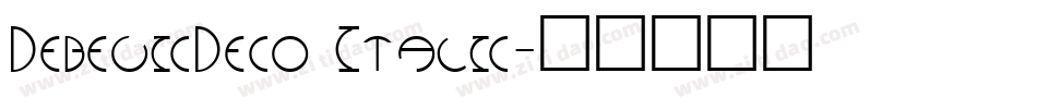 DebevicDeco Italic字体转换